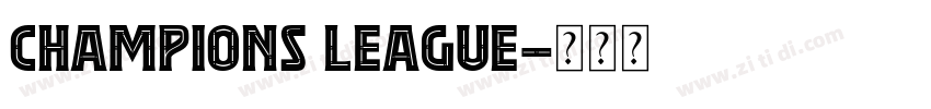 champions league字体转换